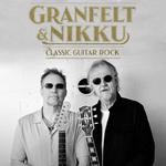 Granfelt & Nikku - Classic Guitar Rock