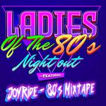 Ladies of the 80's Night Out @ Neptune's 