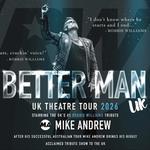 BETTER MAN - A TRIBUTE TO ROBBIE WILLIAMS