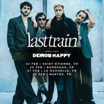 LAST TRAIN + DEMOB HAPPY