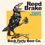 Reed Brake at Back Forty Brewing
