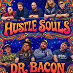 Hustle Souls & Dr. Bacon at Ziggy's Greensboro