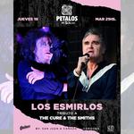 LOS ESMIRLOS - Tributo a The Cure & The Smiths