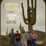 Dawson Hollow with Common Man