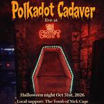 Polkadot Cadaver Live!