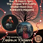 Stellar Moon & Kankawa Nagarra at the Chapel