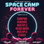 Space Camp Forever KINETIC DESERT