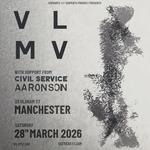 VLMV (with guests Civil Service and Aaronson)