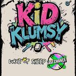Rock Foundry Presents Kid Klumsy