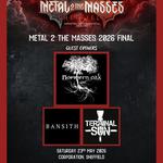 Metal 2 The Masses - Sheffield Final