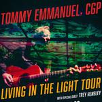 Taft Theatre - Tommy Emmanuel, CGP: Living In The Light Tour - with Special Guest Trey Hensley