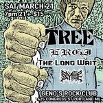 TREE w/ ERGI, The Long Wait, and SYTHE