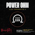 Power Ohm live @ Brandito's