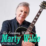 An Evening with Marty Wilde-the One Man Show (+1)