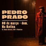 Show Pedro Prado Na Rotina