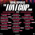 Royal Republic - The Lovecop Tour - Support