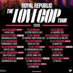 Royal Republic - The Lovecop Tour- Support