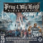MOB TOUR - PRAY 4 MY HOOD BLOCK PARTY - SAVANNAH, GA