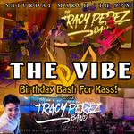 Tracy Perez Band at The Vibe Birthday Bash for Kass!