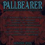 Pallbearer - Performing Foundations of Burden In Full