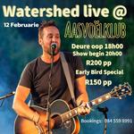 Watershed LIVE @ Aasvoelklub Bloemfontein