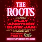 The Roots Present: Play Another Slow Jam, Valentine's Day Performance