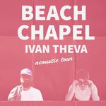 Beach Chapel x Ivan Theva