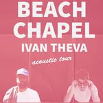 Beach Chapel x Ivan Theva 