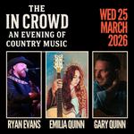 The In Crowd - Ryan Evans, Emilia Quinn, Gary Quinn