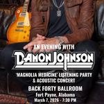 Damon Johnson: 'Magnolia Medicine' Listening Party + Acoustic Concert