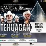 El Komander en Tehuacán, PUE