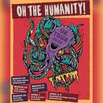 OH THE HUMANITY @ Lady Luck