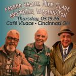 Fareed Haque Trio feat Mike Clark and Peter Washington