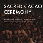 Sacred Cacao Ceremony ๑ Guided Meditation, Energy Healing, Sharing Circle and Sound