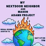 My Nextdoor Neighbor & Mason Adams Project at Regal Rooms