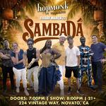SambaDá Sizzling Brazilian Grooves at Hopmonk Novato