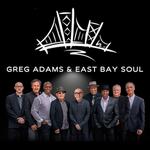 Greg Adams and East Bay Soul