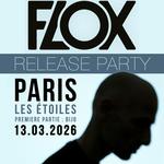 FLOX RELEASE PARTY - NEW ALBUM
