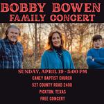 Bobby Bowen Family Concert (Pickton, Texas)