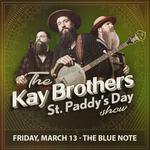 The Kay Brothers St. Paddys Celebration
