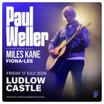 Paul Weller and special guests Miles Kane and Fiona-Lee at Ludlow Castle