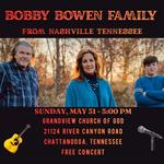 Bobby Bowen Family Concert (Chattanooga, Tennessee)