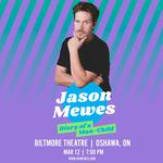Jason Mewes: Diary of a Man-Child in Oshawa, ON