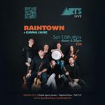 RAINTOWN + EMMA JANE 