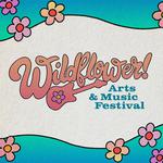 Wildflower Arts & Music Festival (May 15 - 17)
