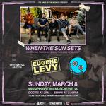 When The Sun Sets, Eugene Levy, + Jump Breakpoint @ Missipi Brew