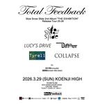 Total Feedback - Slow Snow Slide 2nd Album "THE EXHIBITION" Release Tour 25-26