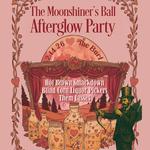 The Moonshiner's Ball Afterglow Party