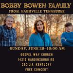 Bobby Bowen Family Concert (Cecilia, Kentucky)