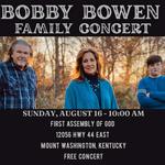 Bobby Bowen Family Concert (MT Washington, Kentucky)